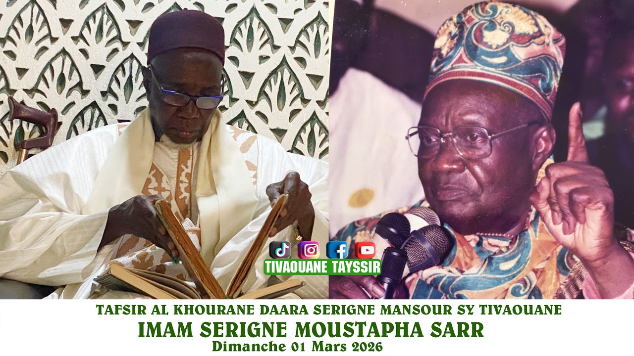 EN DIRECT TIVAOUANE Tafsir Daara Serigne Mansour SY Borom Daara YI 01/03/2026