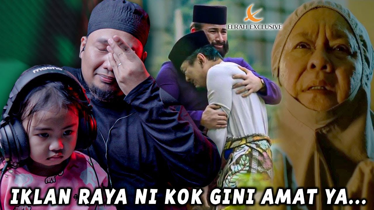 IKLANNYA NIAT BANGET 😭😭 | Iklan Raya Elrah Exclusive 2024 - Tak Pernah Suka Mak | REACTION
