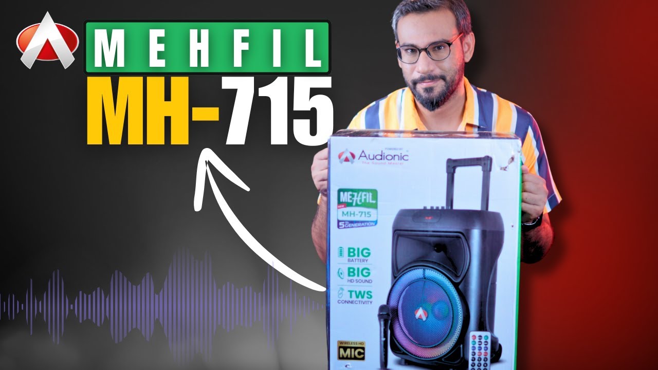Audionic MH-715 Mehfil Speaker Unboxing & AudioTest | BOL CHAAL