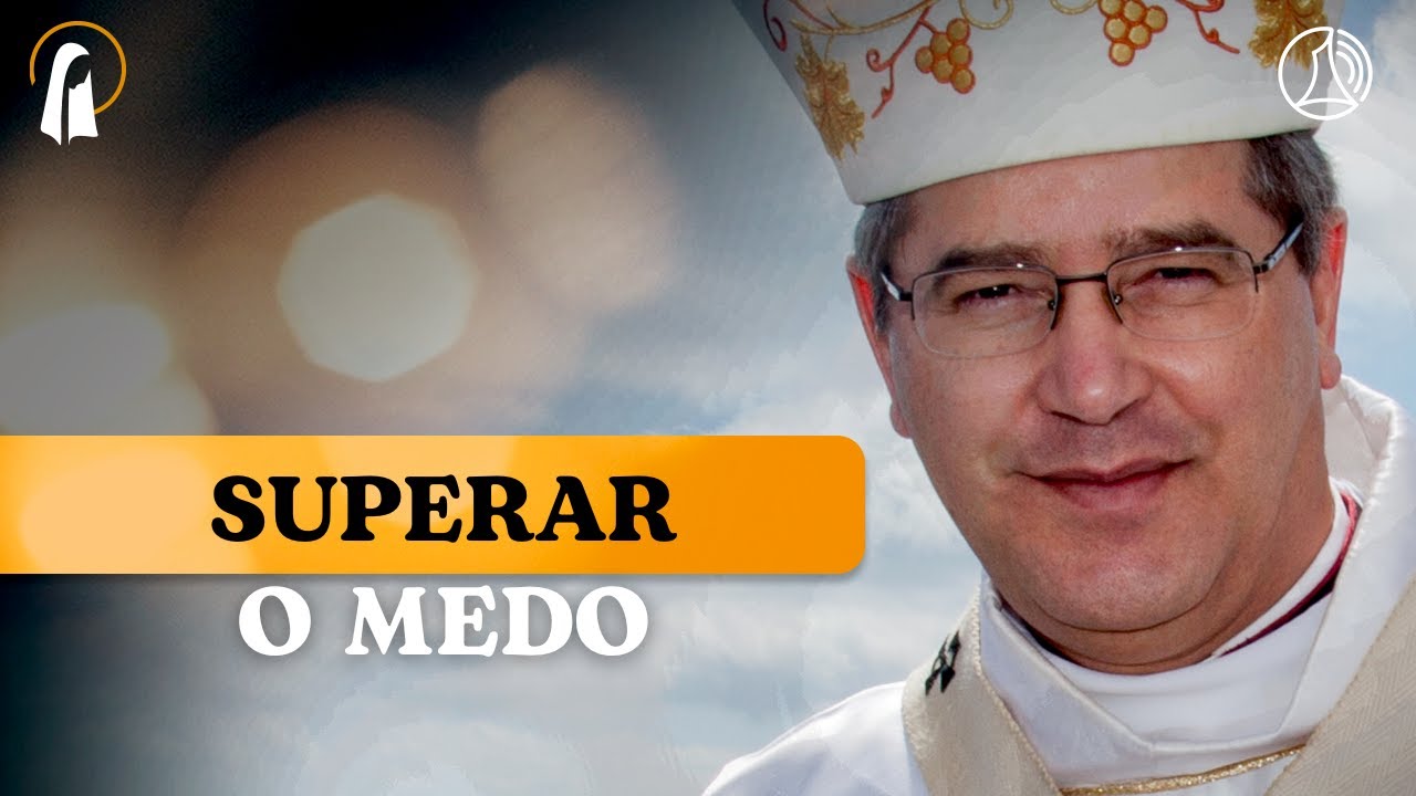 Superar o medo | M&atilde;e Maria