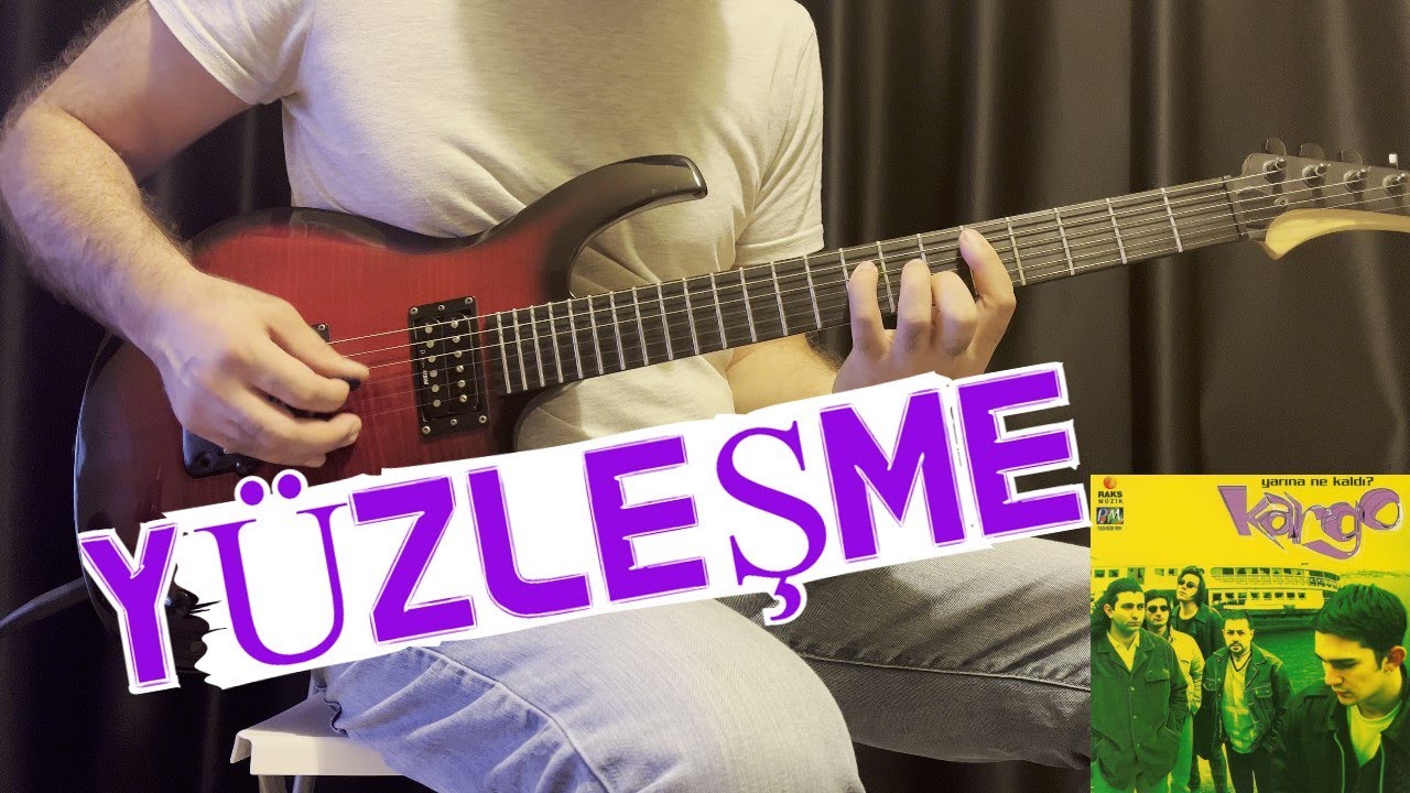 Kargo - Yüzleşme (Gitar Cover)