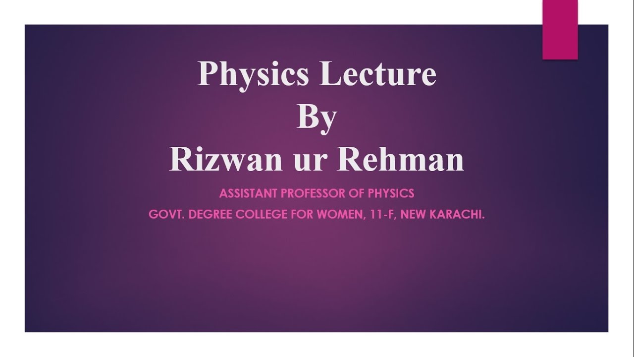 Chapter 1, XI Physics. Lecture 1