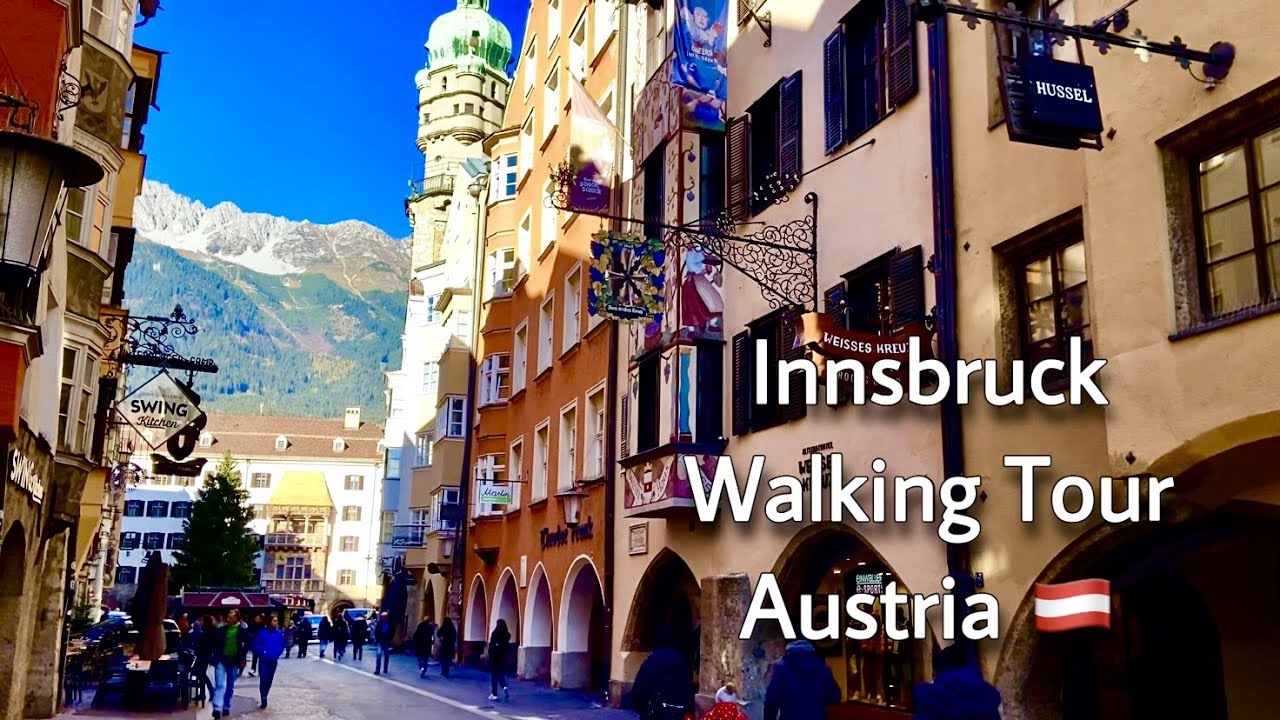 Innsbruck Austria Walking Tour   🇦🇹