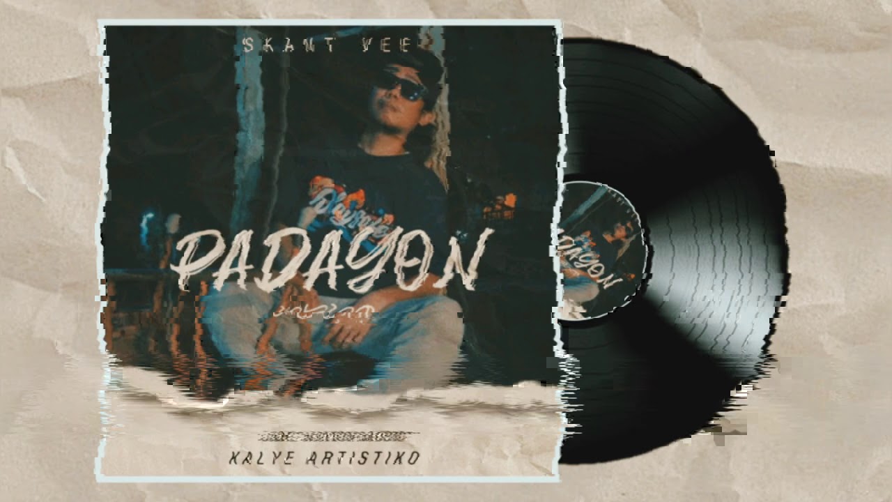 1. Padayon // Skant Vee Feat. Bei Wenceslao (Prod. CarlNation)