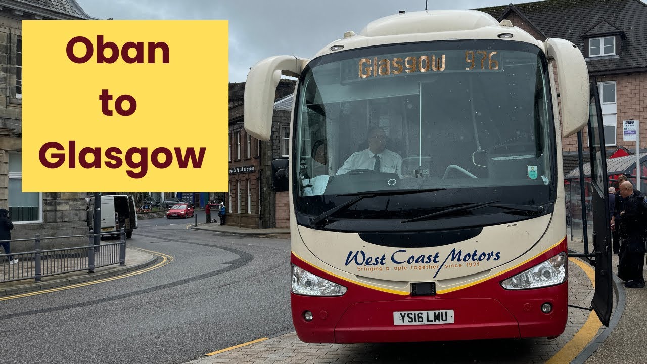 Oban to Glasgow by Bus | West Coast Motors
