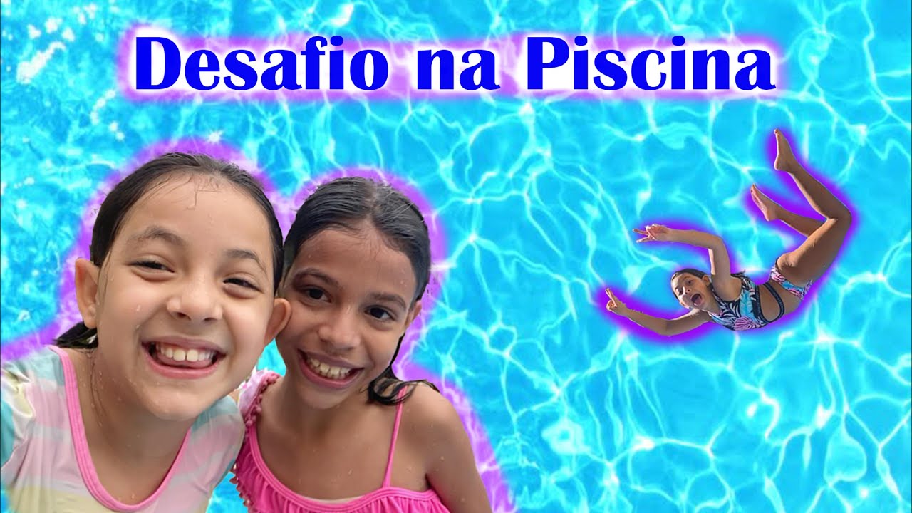 Desafio na piscina com a minha prima