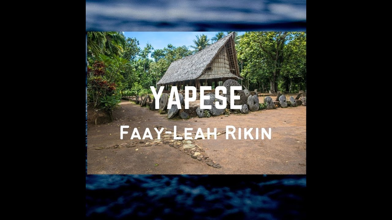 Faay - Leah Rikin  ( Yapese Oldies )