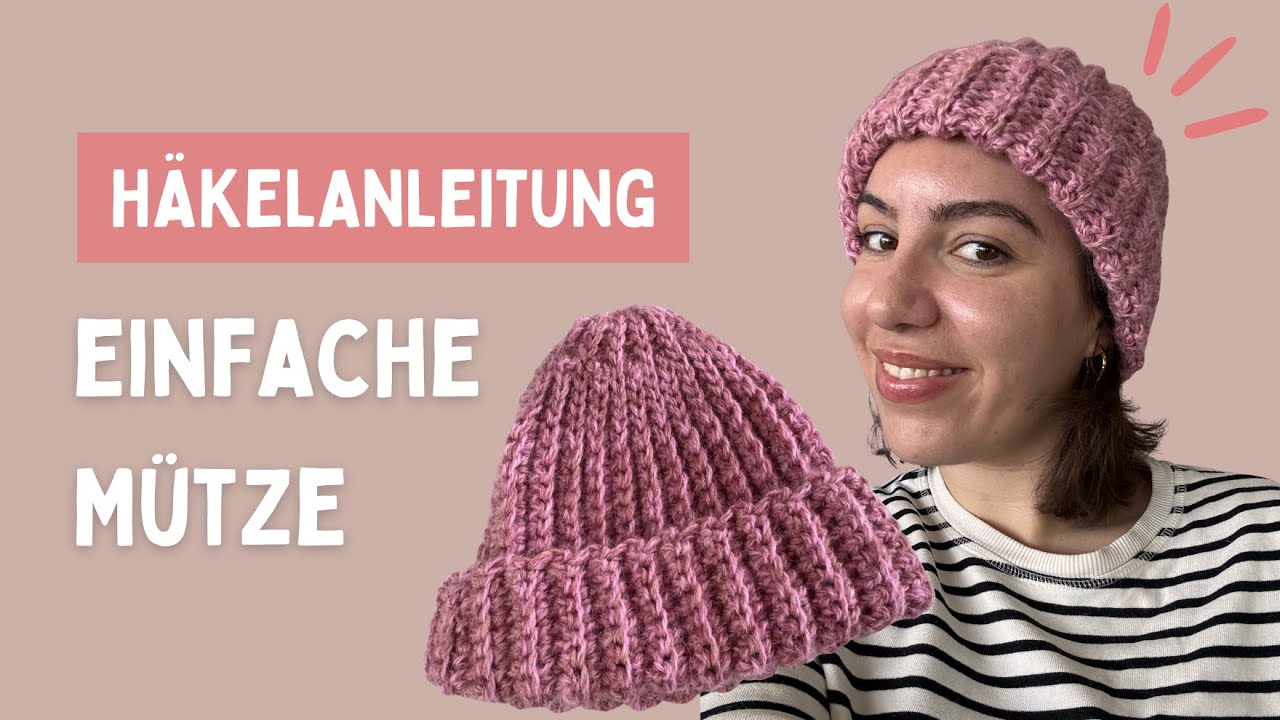 Einfache Mütze häkeln für Anfänger | Beanie in Strickoptik, Patentmuster