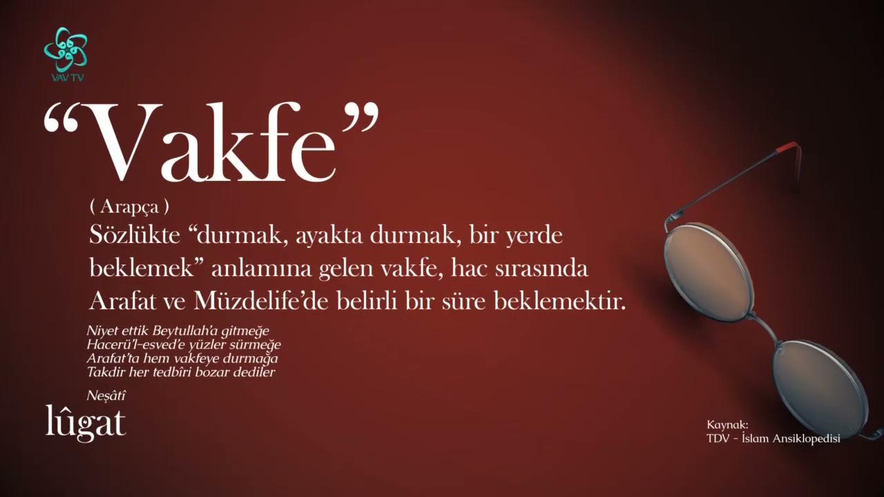 Vakfe Ne Demek? | Lugat