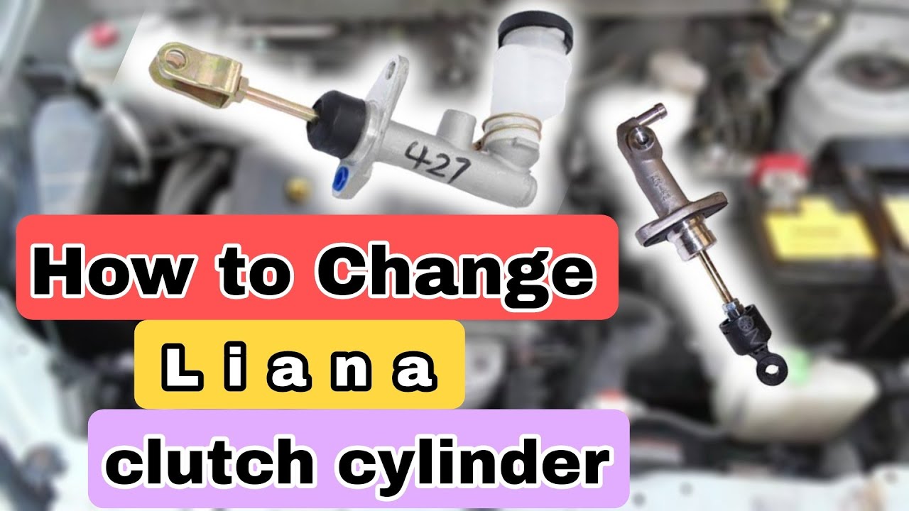 Liana Clutch Cylinder Replace / how to change Liana Clutch Cylinder // Clutch cylinder
