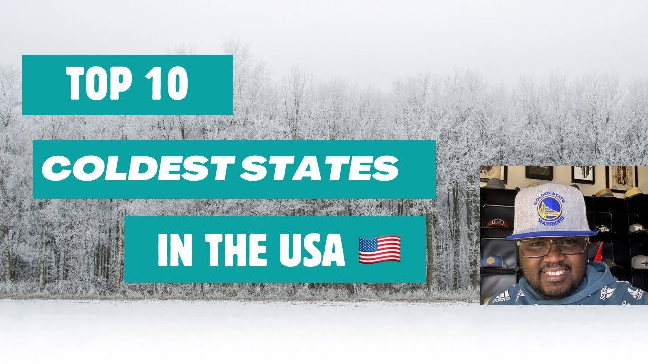 Top 10 Coldest States In The USA