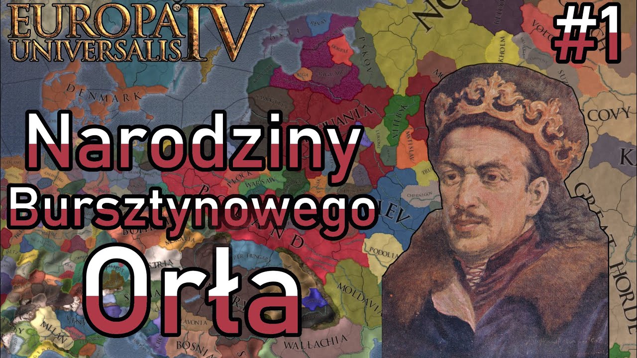 Narodziny Bursztynowego Orła. #1 Europa Universalis IV