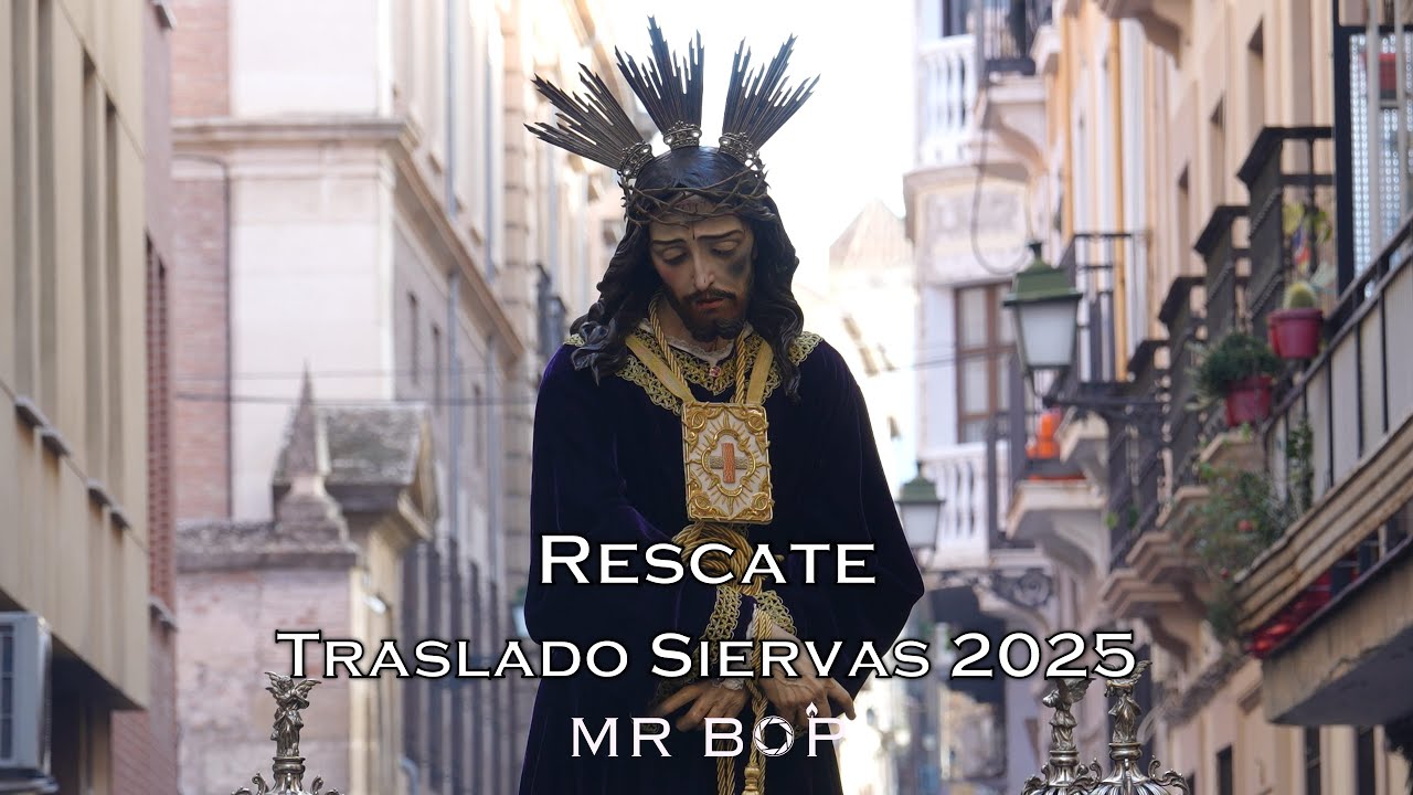 [4K] TRASLADO RESCATE SIERVAS | GRANADA 2025