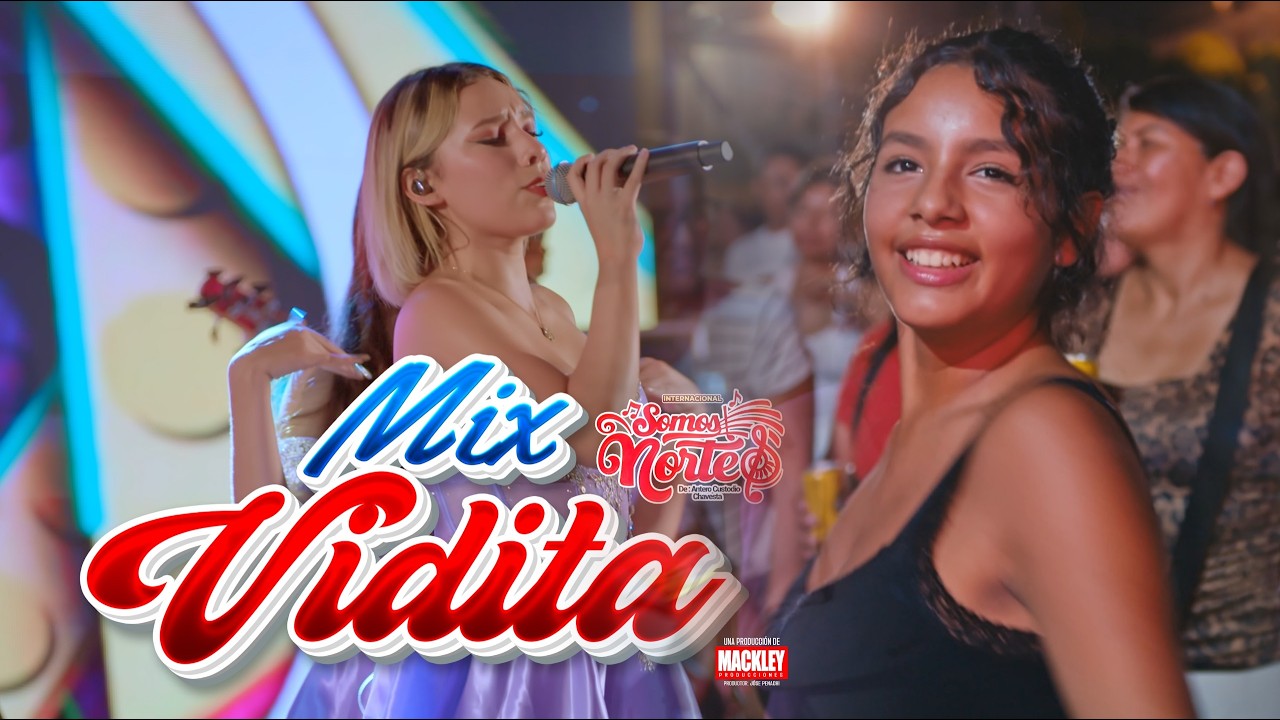 MIX “VIDITA” | Orquesta Internacional Somos Norte | Video Oficial 2026