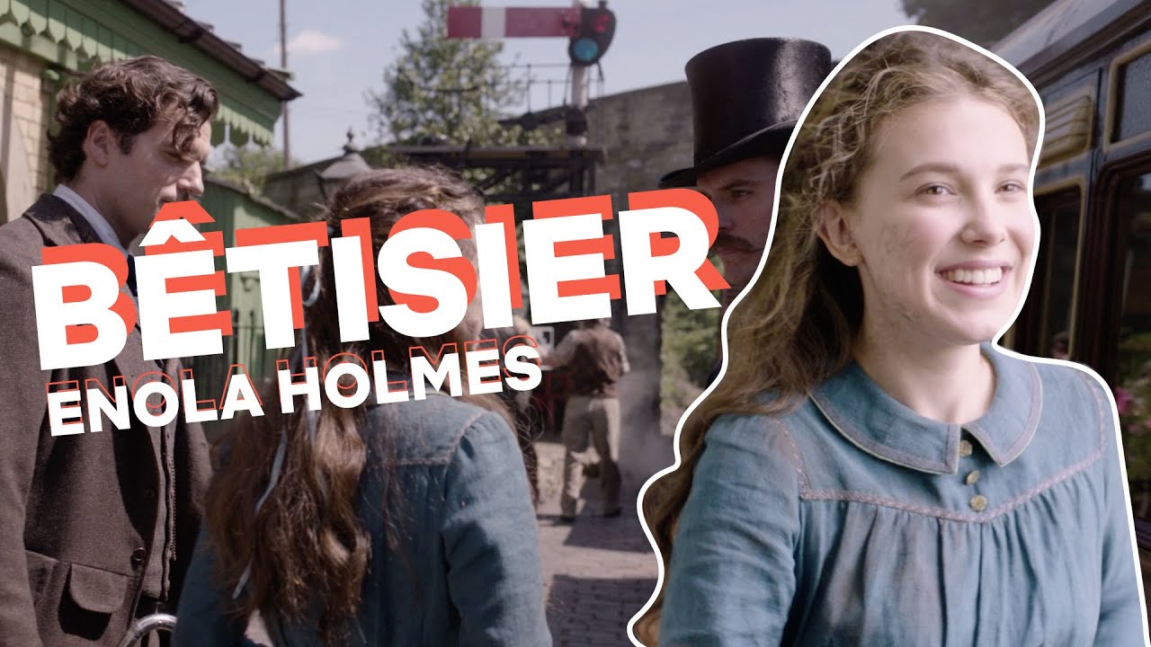 Enola Holmes | Le b&ecirc;tisier | Netflix France