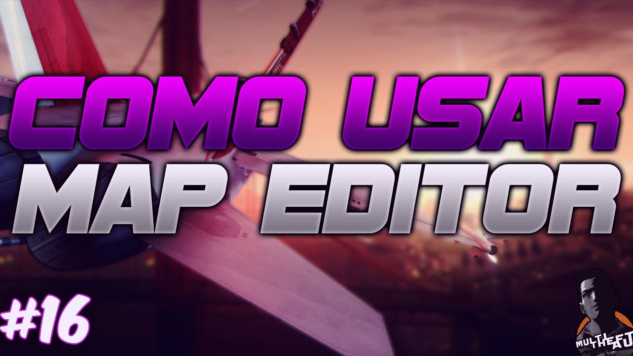 Como Usar El Map Editor o Editor de Mapas MTA 1.5 | FasTriX