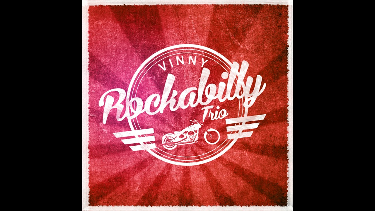 VINNY ROCKABILLY TRIO -  I WANNA ROCK WITH U TONIGHT