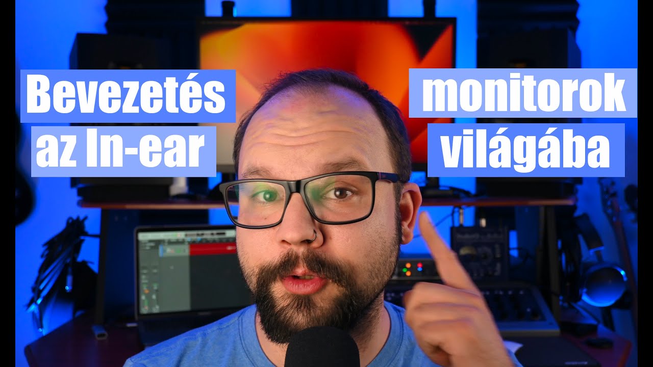 Bevezet&eacute;s az In-ear monitorok vil&aacute;g&aacute;ba
