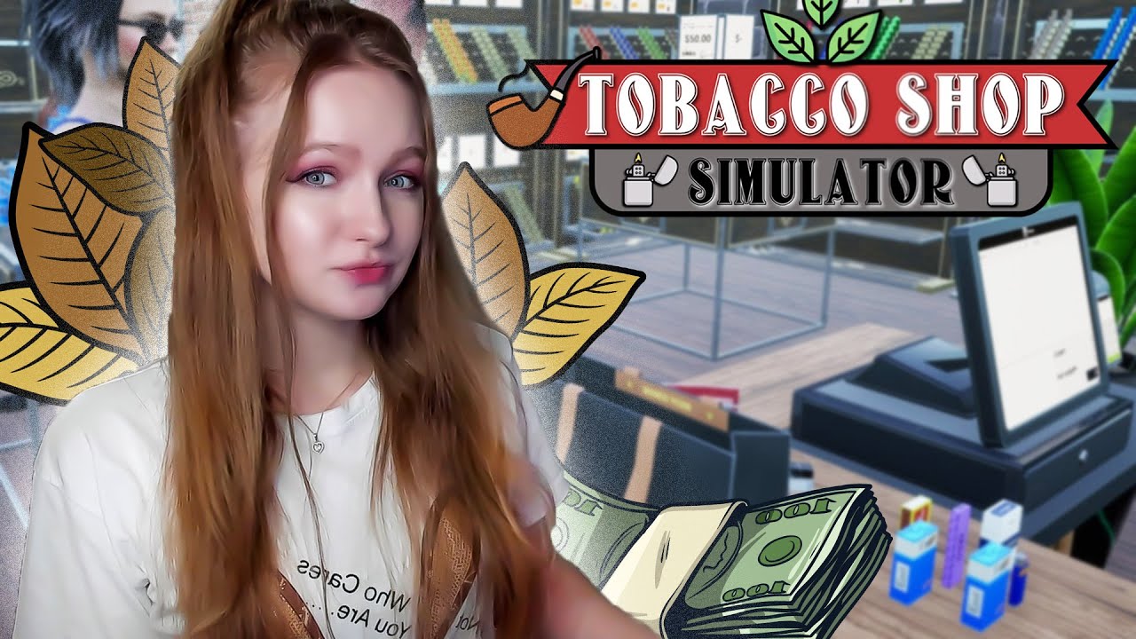 НАНЯЛА КАССИРА в ТАБАЧНЫЙ МАГАЗИН ► Tobacco Shop Simulator #4