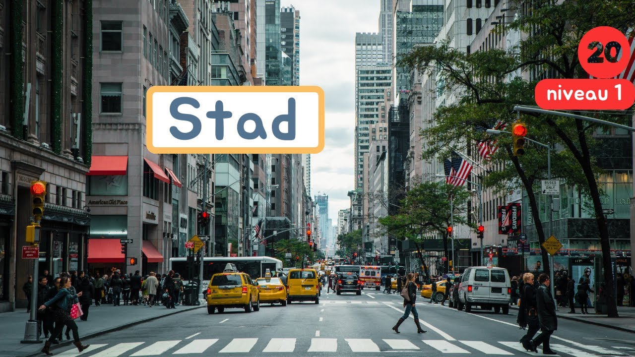 Thema 20  | Stad | Woordenschat | Niveau 1