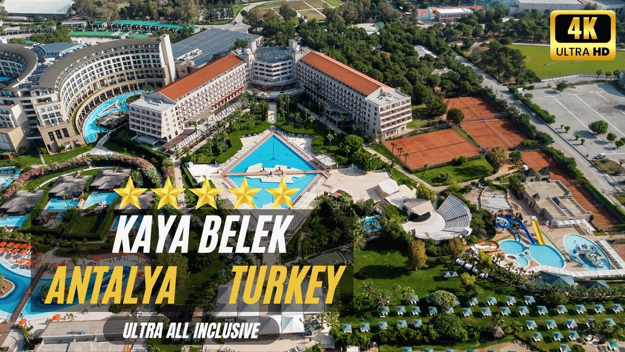 Kaya Belek Hotel Antalya Turkey 5 Star Ultra All Inclusive Hotel 2025