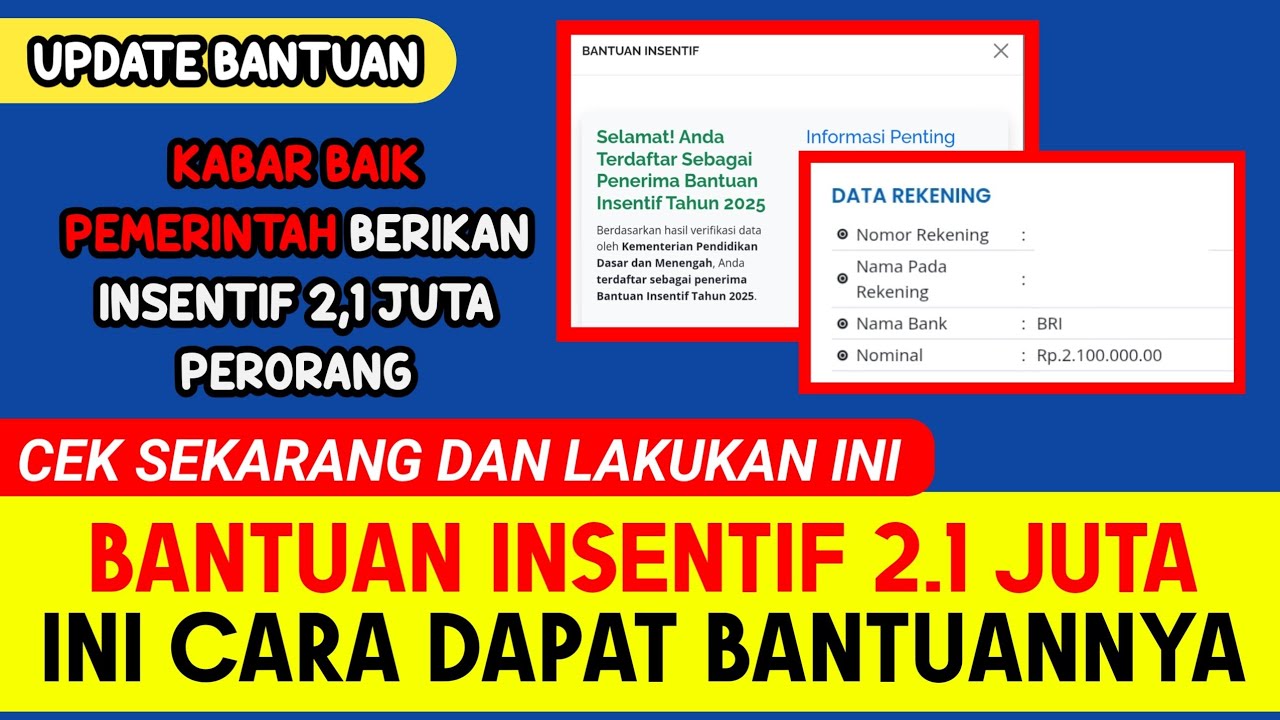 BANTUAN INSENTIF 2025 SEBESAR 2.1 Juta  BEGINI CARA CEKNYA
