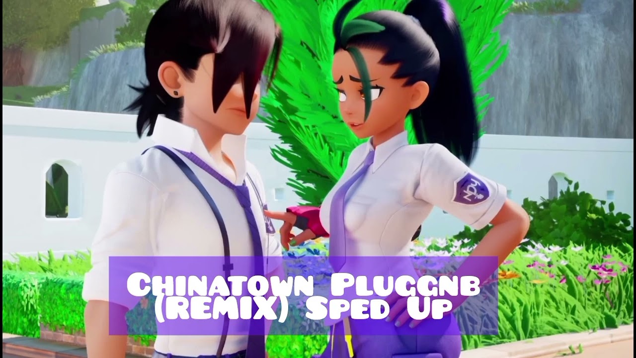 Chinatown Pluggnb Sped up 1.10x