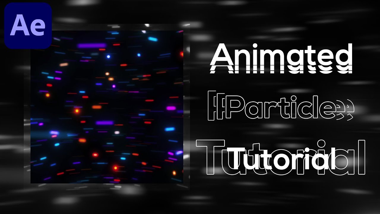 💫Animated Particle Tutorial For AMVs [After Effects]💫