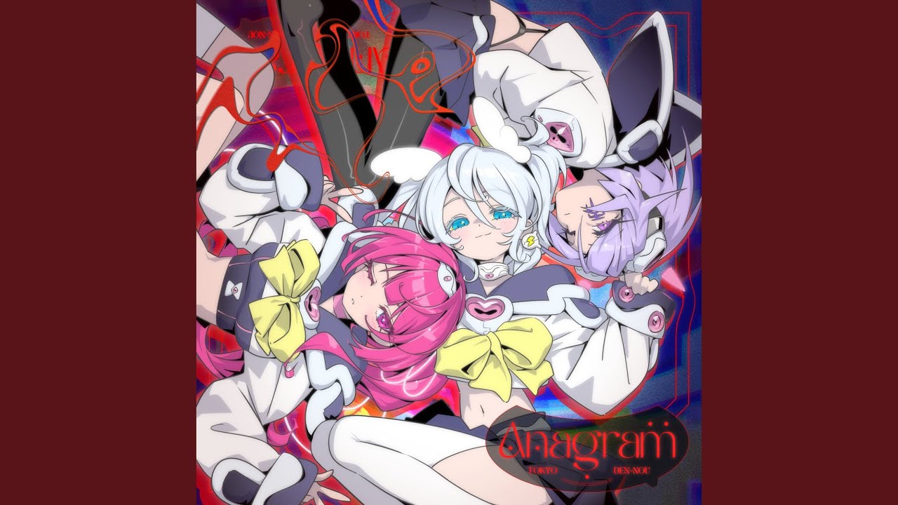 Anagram (feat. ESAI, ねねるねる (CV:苺りなはむ), 八波零音 (CV:yAmmy) &...