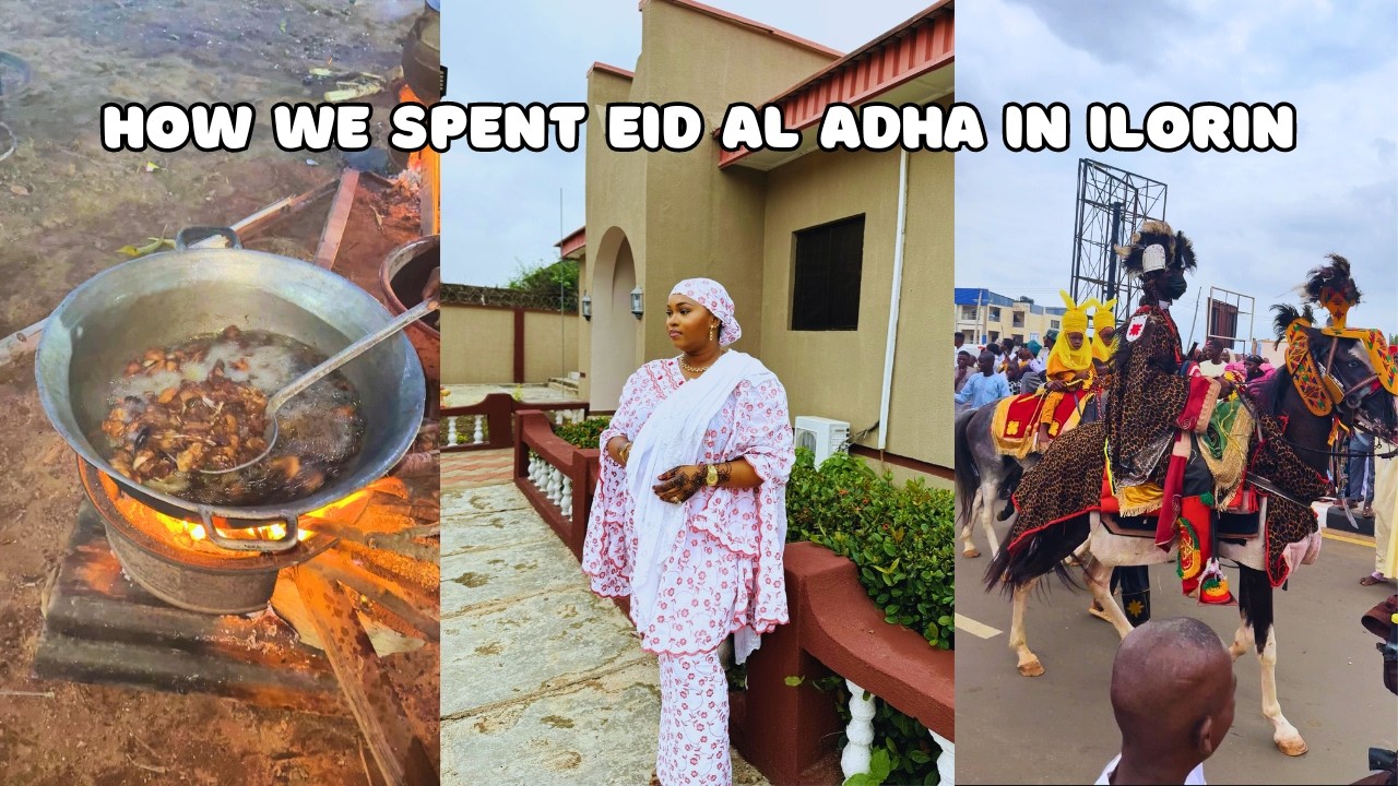 VLOG : HOW WE SPENT EID AL ADHA 2024  IN ILORIN KWARA STATE