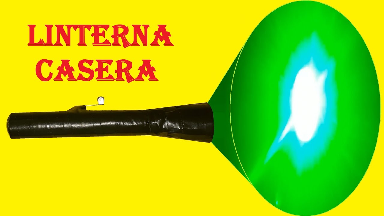 &iquest;Como hacer una linterna casera?