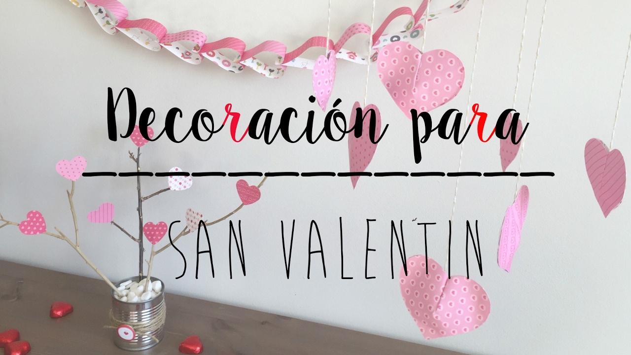 DIVERTIDAS IDEAS DE DECORACION SAN VALENTIN
