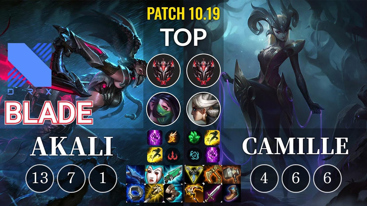 DRX Blade Akali vs Camille Top - KR Patch 10.19