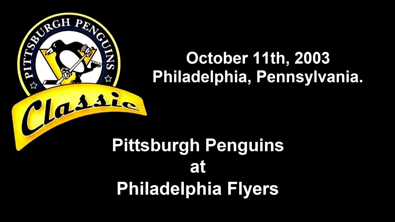 2003-04: Penguins @ Flyers (10/11/2003)