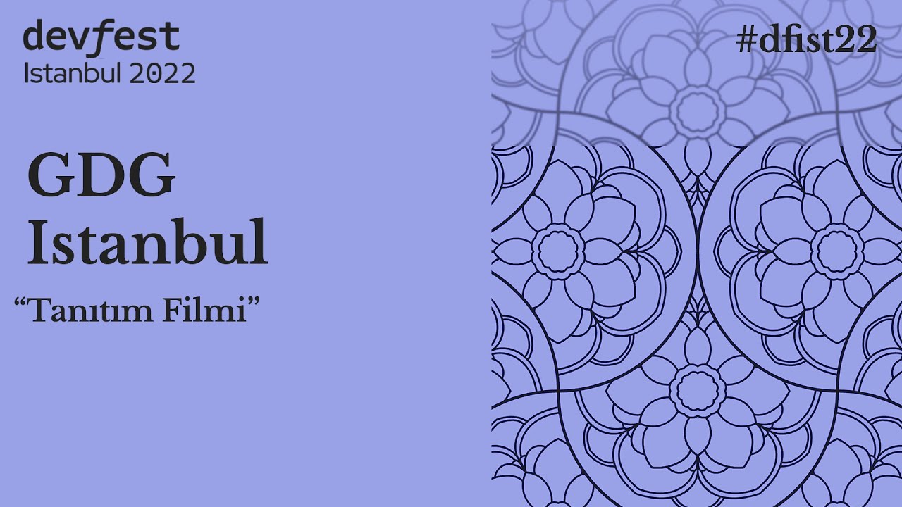 Devfest İstanbul 2022 - Tanıtım Filmi