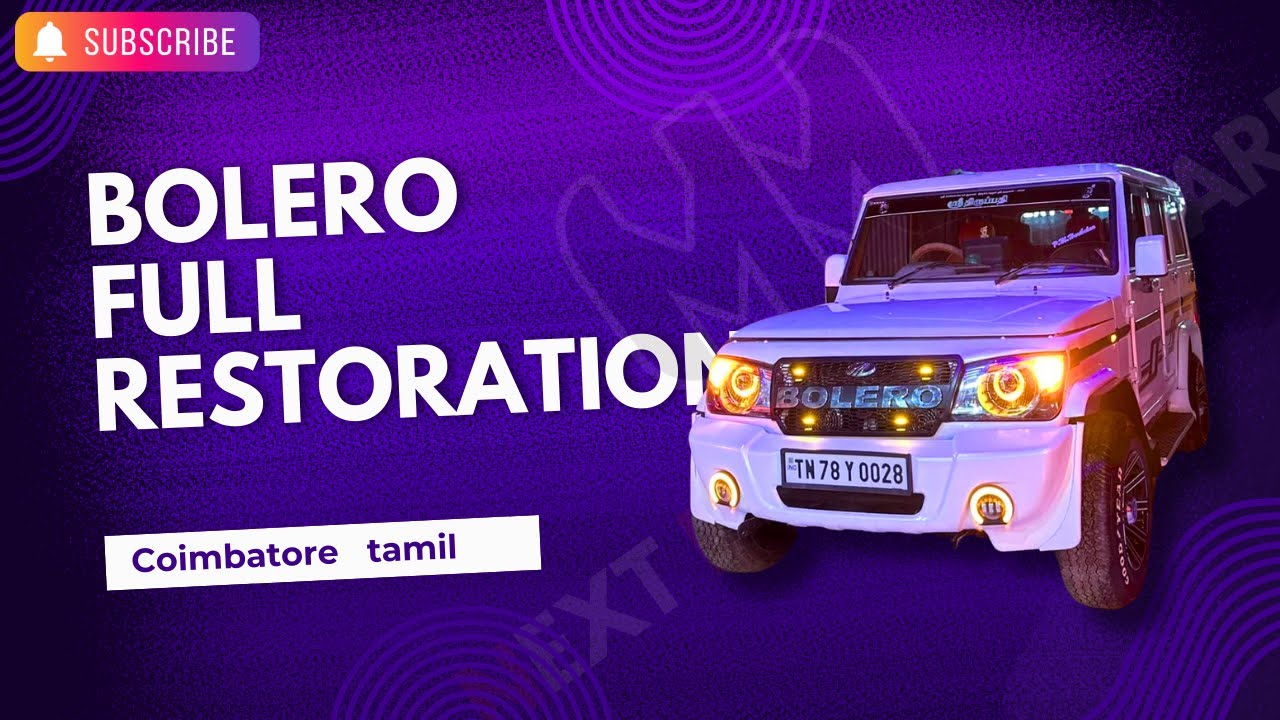 BOLERO FULL RESTORATION IN COIMBATORE (TAMIL)