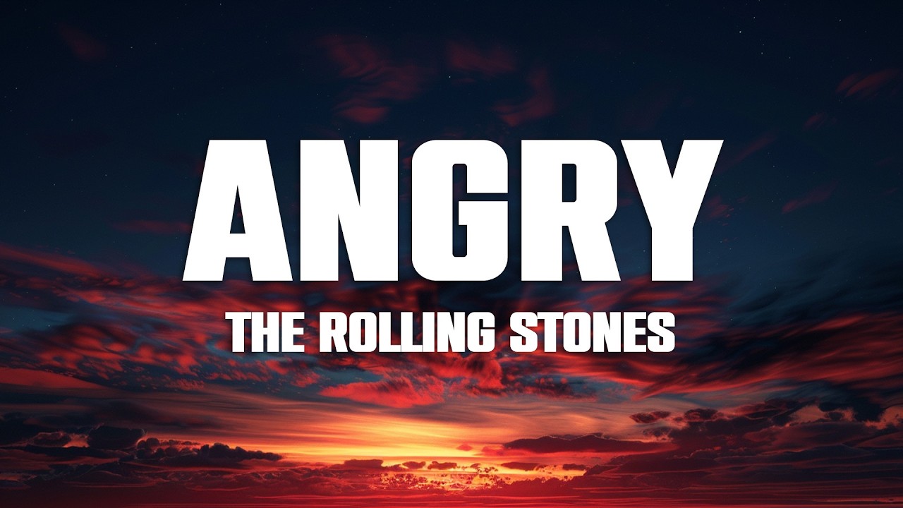 The Rolling Stones - Angry (Lyrics)
