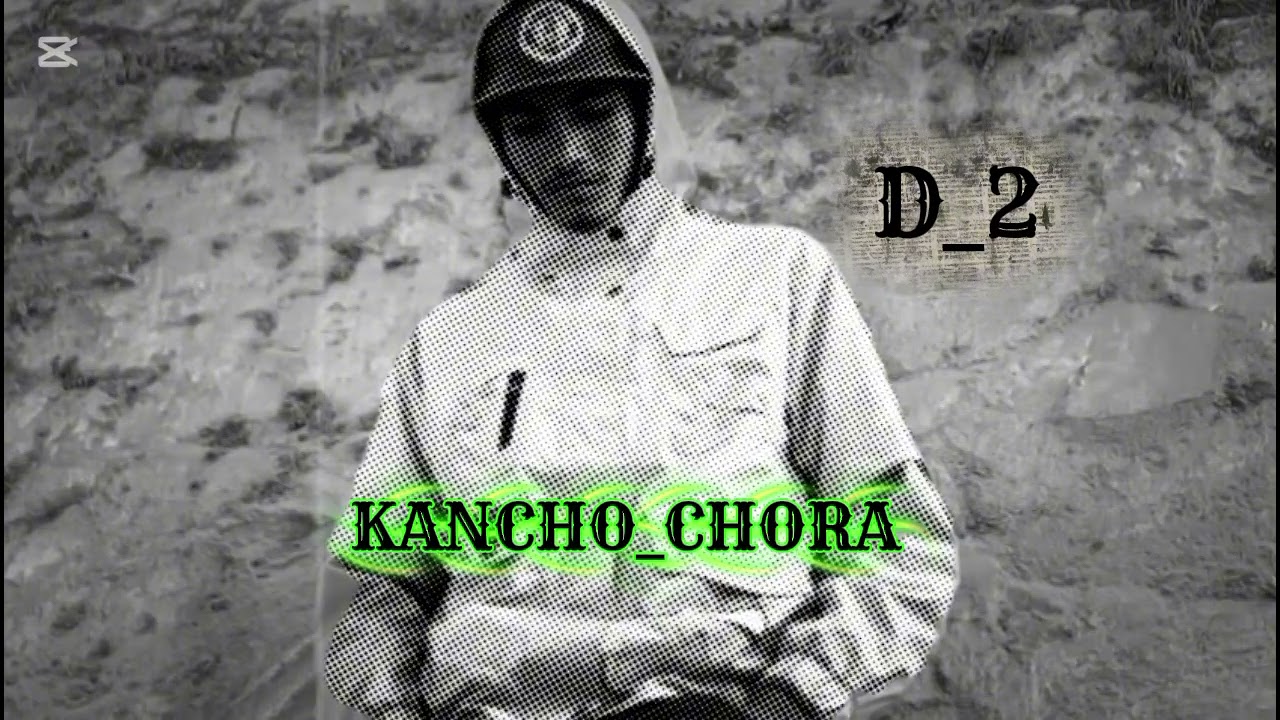 D_2 | KANCHO_CHORA (Officially music D_2) #rap #music #vairalvideo #hiphoporrap #d2 #hiphopmusic 