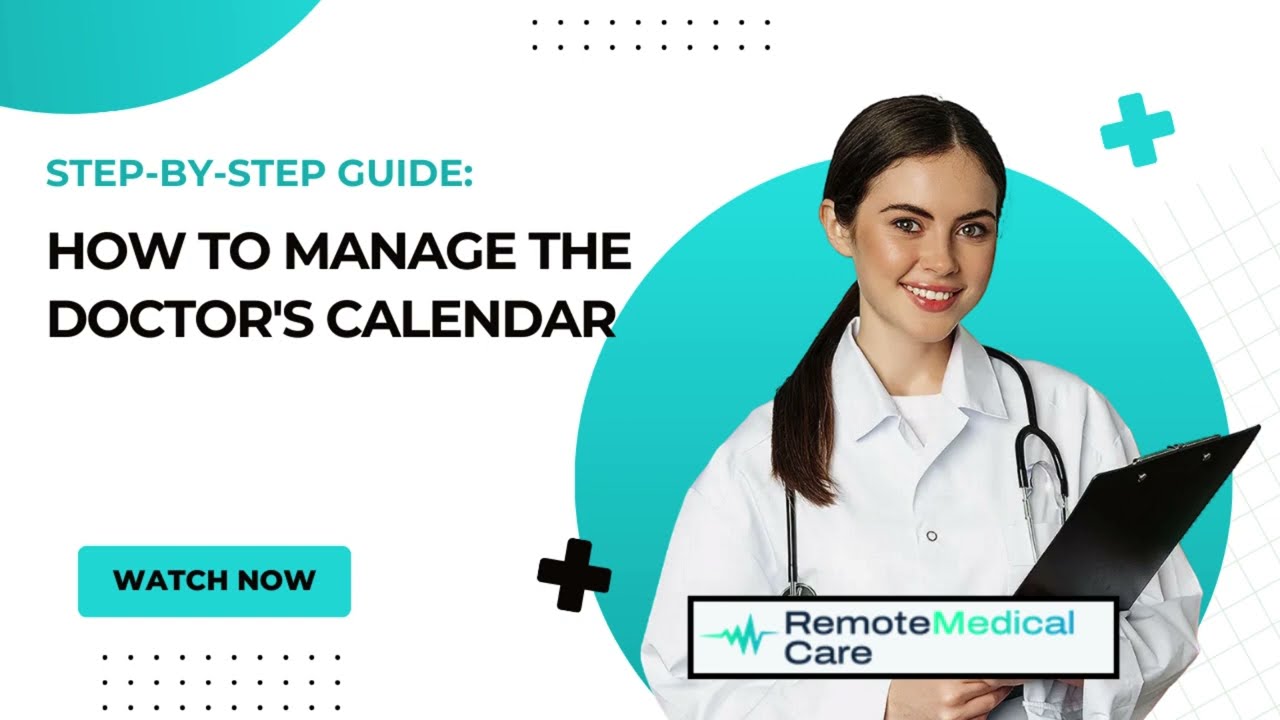 Doctor - How to Manage the Doctor's Calendar