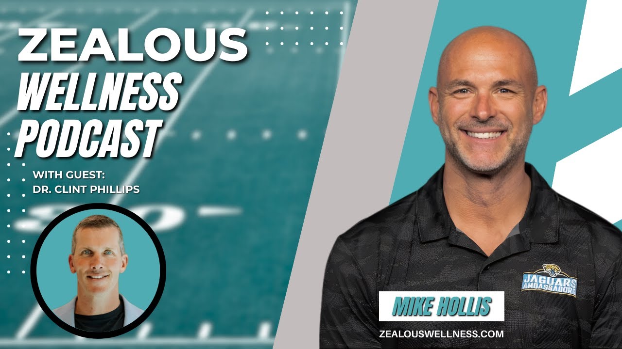 ZEALOUS WELLNESS with MIKE HOLLIS