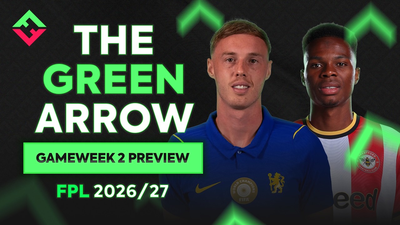Превью 2-го тура FPL | Подкаст The Green Arrow | Fantasy Premier League 2026/27