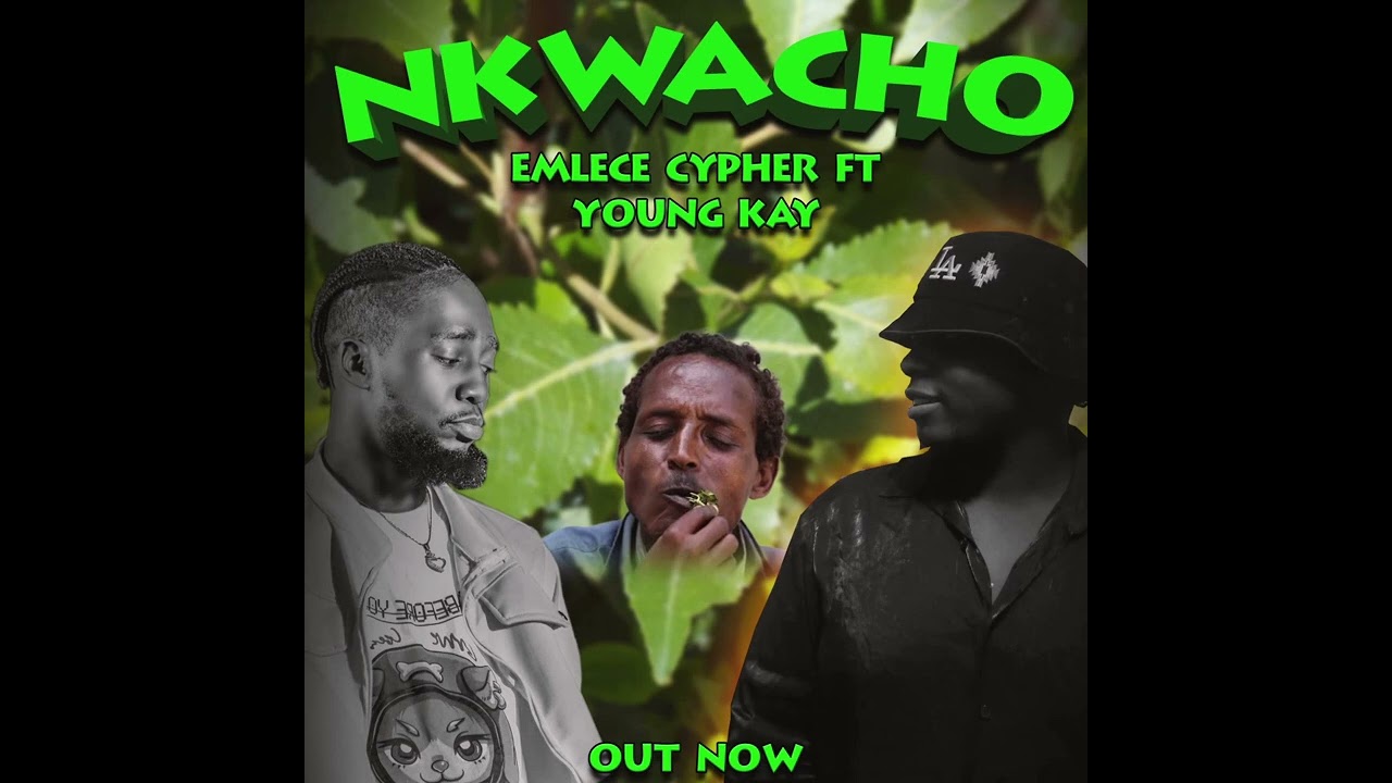 Nkwacho - Emlece Cypher Ft @youngkaydephamous