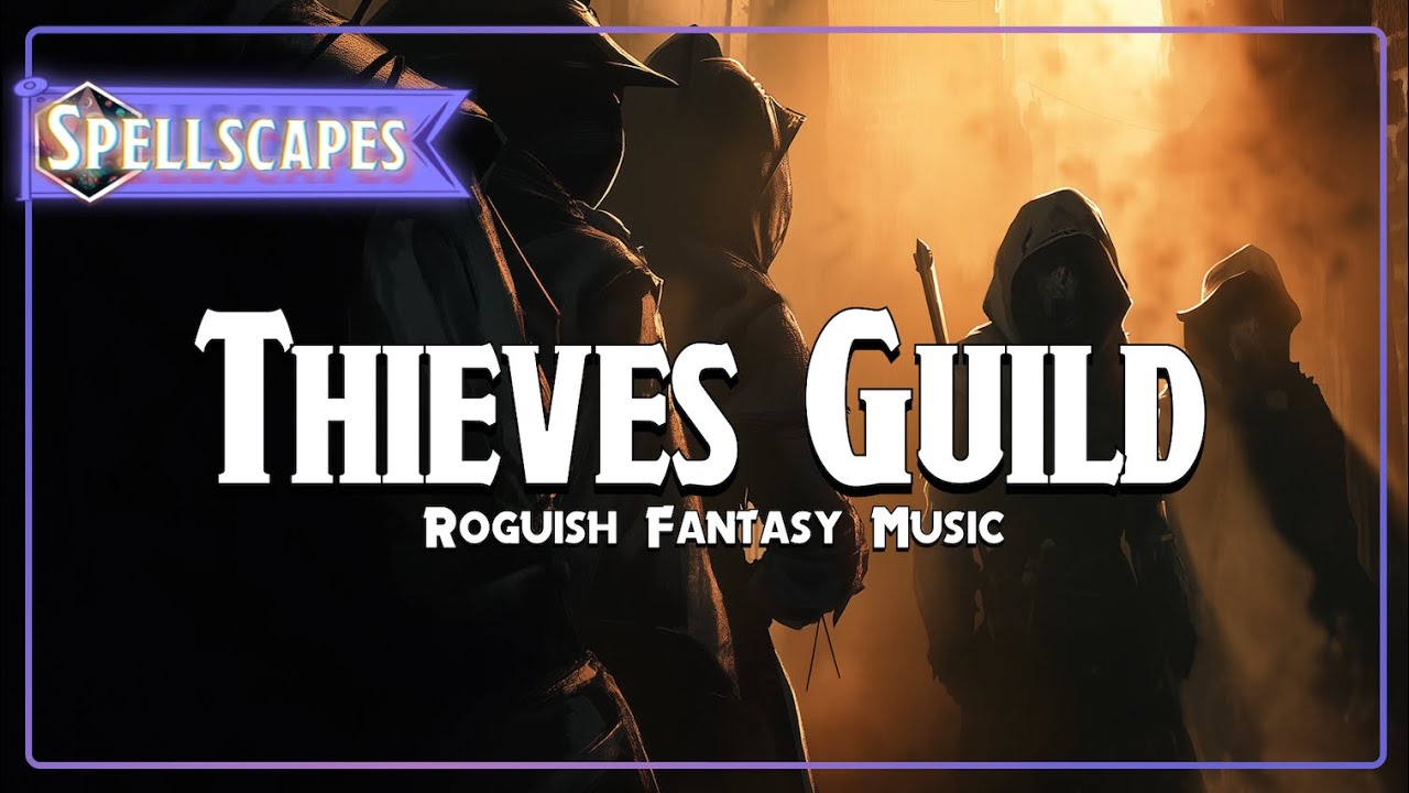 Thieves Guild | Roguish Fantasy Music