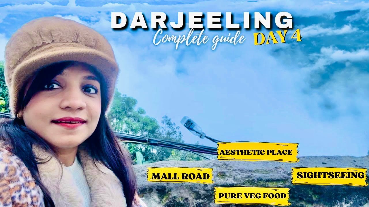DARJEELING DAY 4: Mall Road, Sightseeing & Best Pure Veg Food! Couple Travel | Hope Glenarys | Hotel