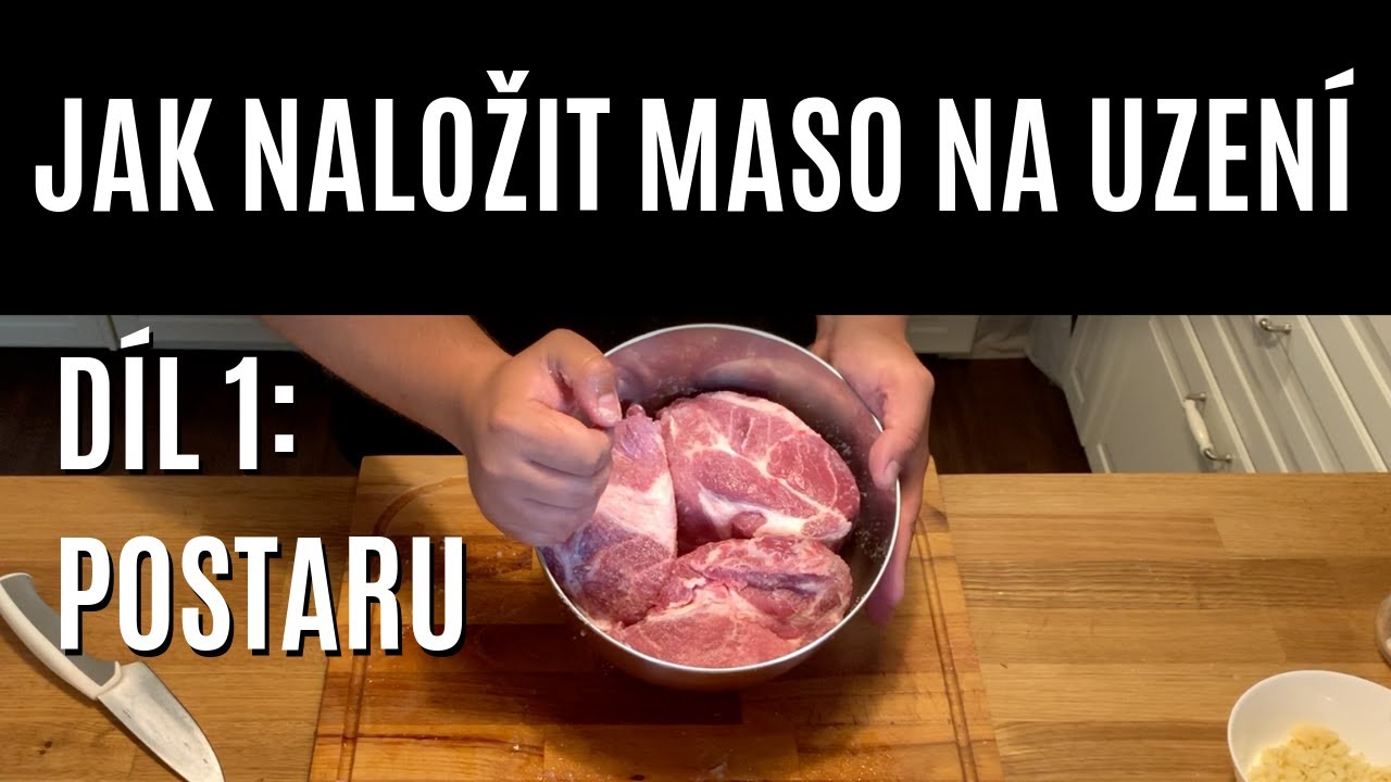 JAK NALOŽIT MASO NA UZENÍ | Díl 1 - POSTARU | Z UDÍRNY #3