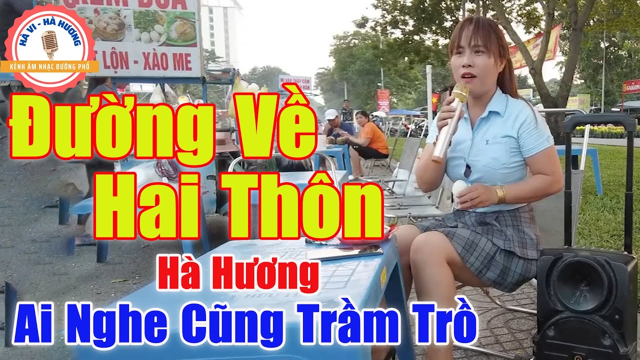 Đường Về Hai Thôn - Giọng Ca Bolero Đường Phố Khiến Triệu Trái Tim Phải Trầm Trồ | Hà Hương