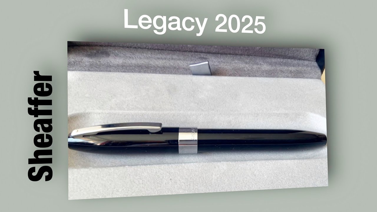 Sheaffer - Legacy 2025