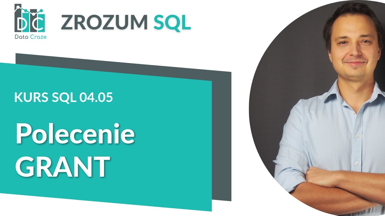 GRANT in PostgreSQL: Granting Privileges to Roles Step by Step | SQL Course 04.05 (PL)