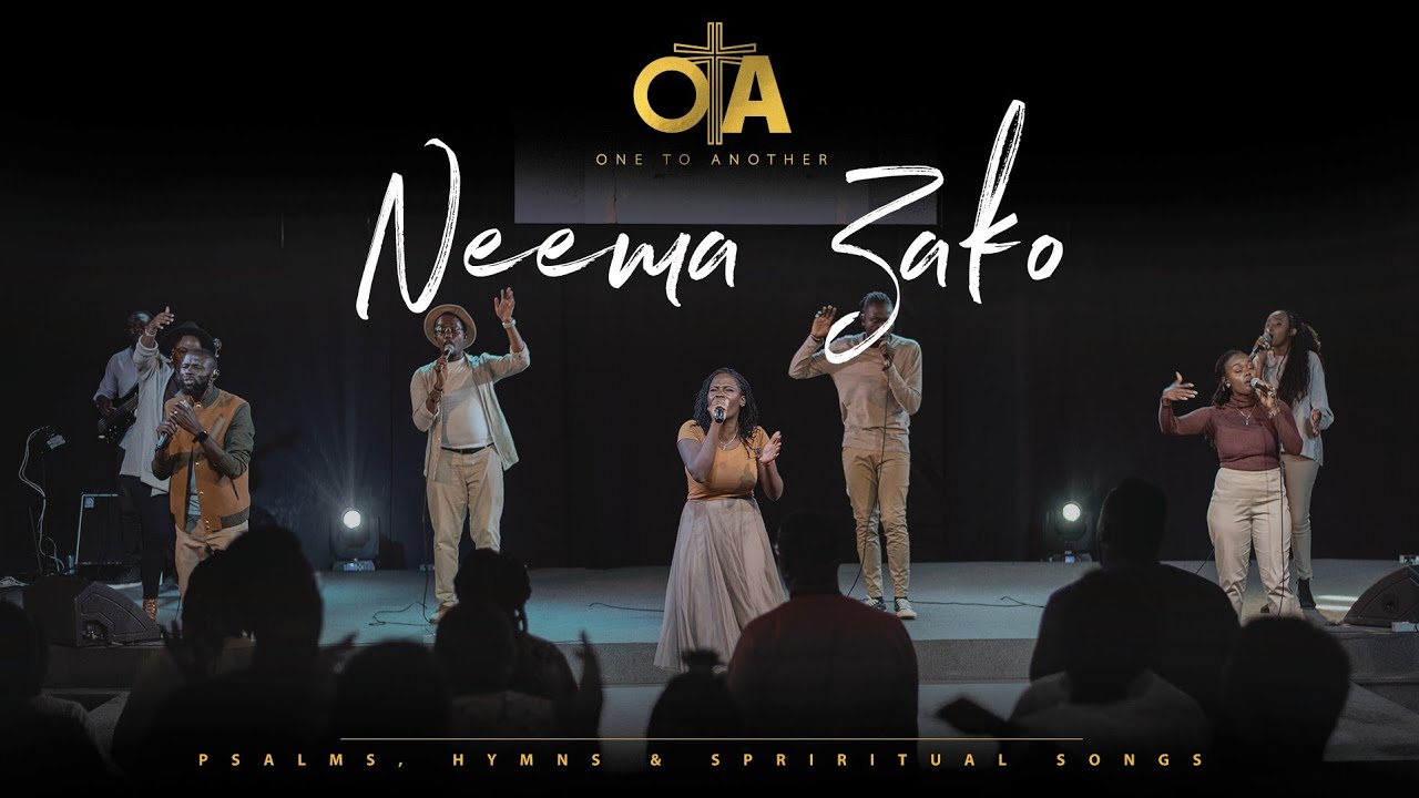 NEEMA ZAKO -One To Another(OTA) {Official Live}