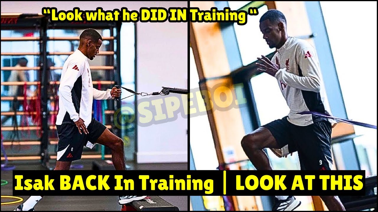 Alexander Isak DID THIS In SECOND RECOVERY Training | Look what he did - Liverpool News 
